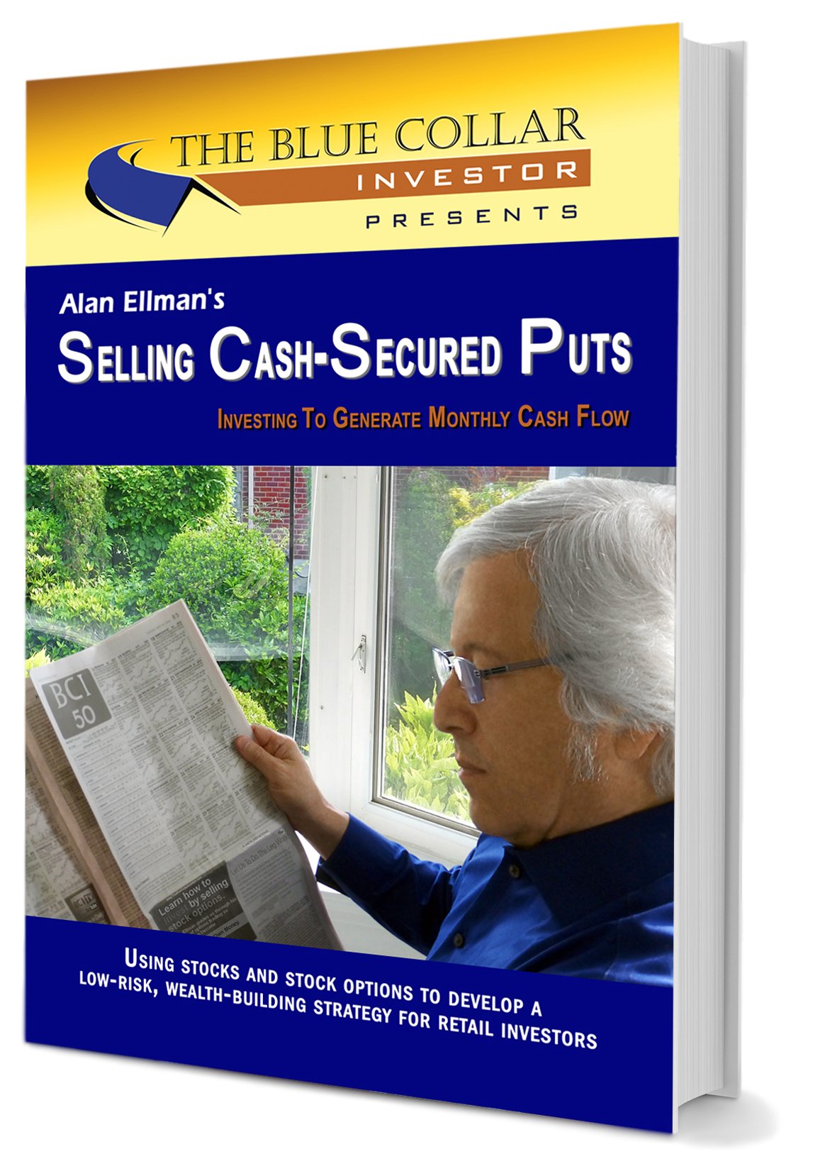 Alan Ellman's Selling Cash-Secured Puts